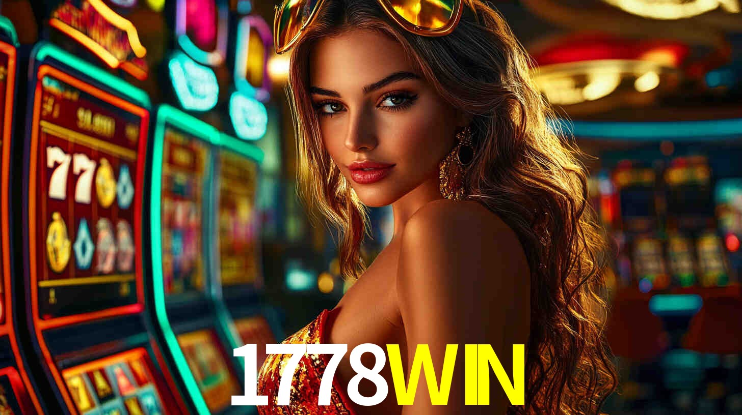 Melhores Jogos de Slots no 1778WIN 🍀